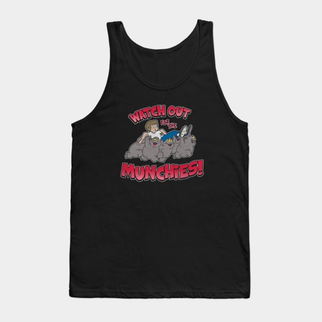 Watch Out for the Munchies Tank Top by Chewbaccadoll